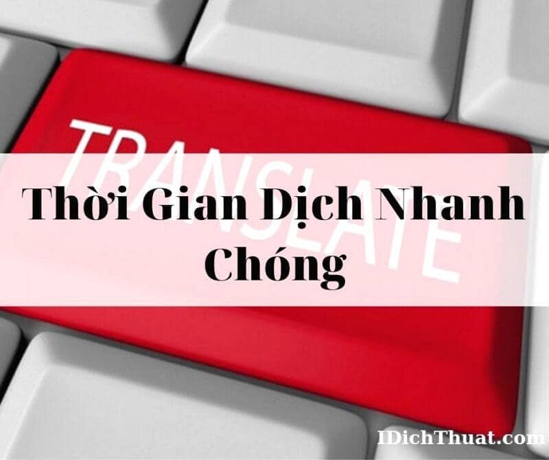 Dịch thuật công chứng lấy nhanh siêu tốc tại Hà Nội