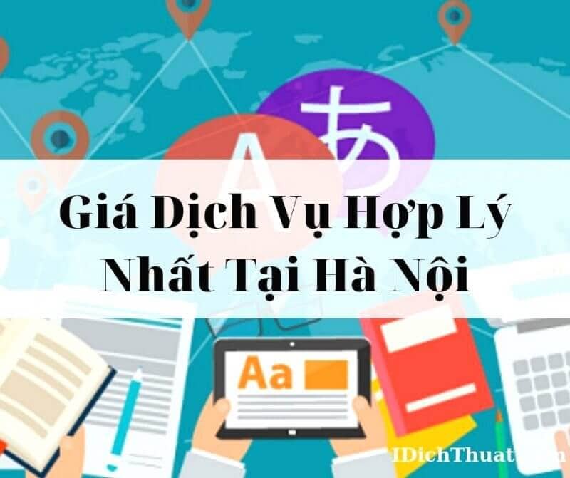 Dịch thuật công chứng lấy ngay giá siêu cạnh tranh ở Hà Nội