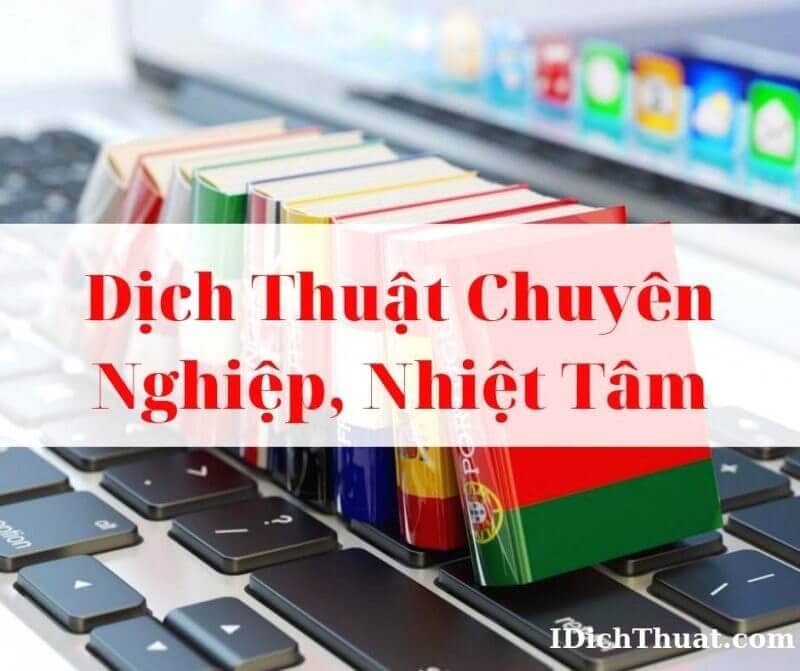 Dịch thuật công chứng lấy nhanh chuyên nghiệp, tận tâm