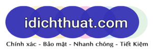 Idichthuat được biết đến là công ty dịch thuật tiếng Nga chuyên nghiệp - giá rẻ - nhanh chóng nhất hiện nay