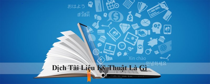 dịch thuật kỹ thuật là gì