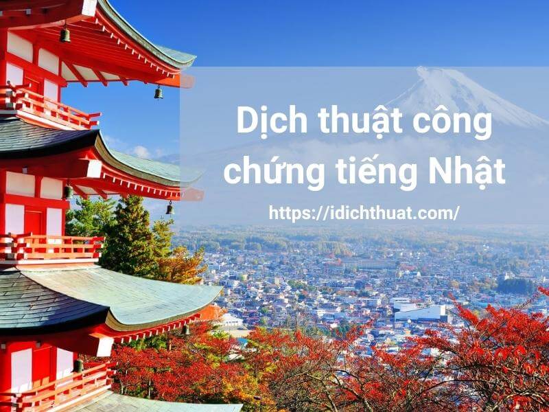 Dịch thuật công chứng tiếng Nhật