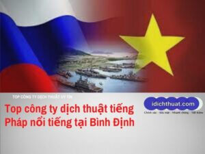 Top famous Russian translation companies in Binh Dinh