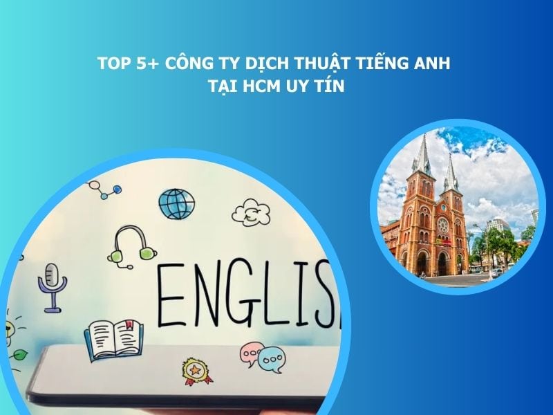 dịch thuật tiếng Anh tại HCM