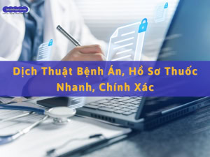 dịch thuật bệnh án, hồ sơ thuốc