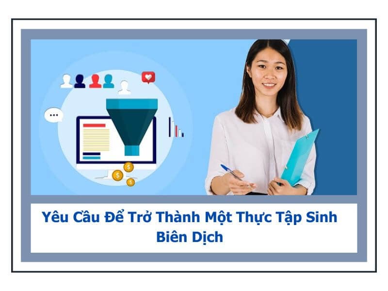 Yêu cầu để trở thành thực tập sinh biên dịch?