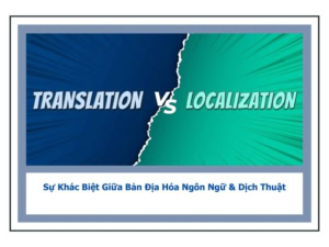so sánh bản địa hóa và dịch thuật