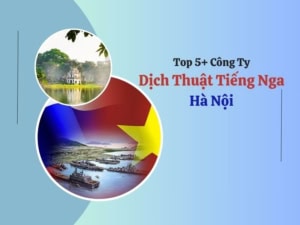 dịch thuật tiếng nga ở hà nội
