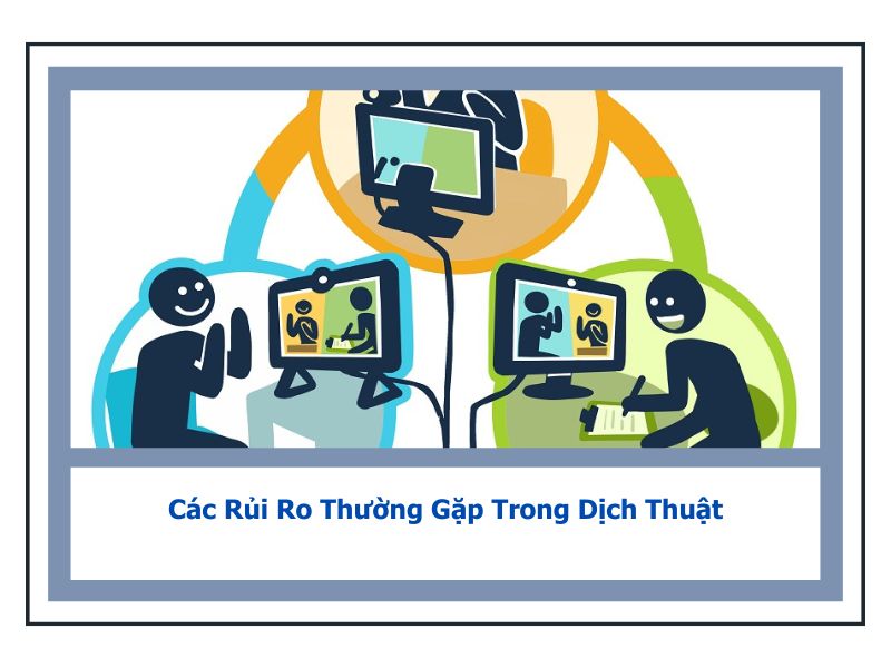 rủi ro thường gặp trong dịch thuật