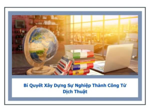 xây dựng sự nghiệp thành công từ dịch thuật