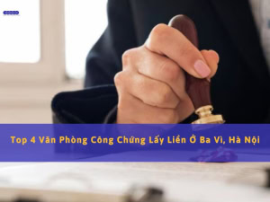 văn phòng công chứng tại ba vì