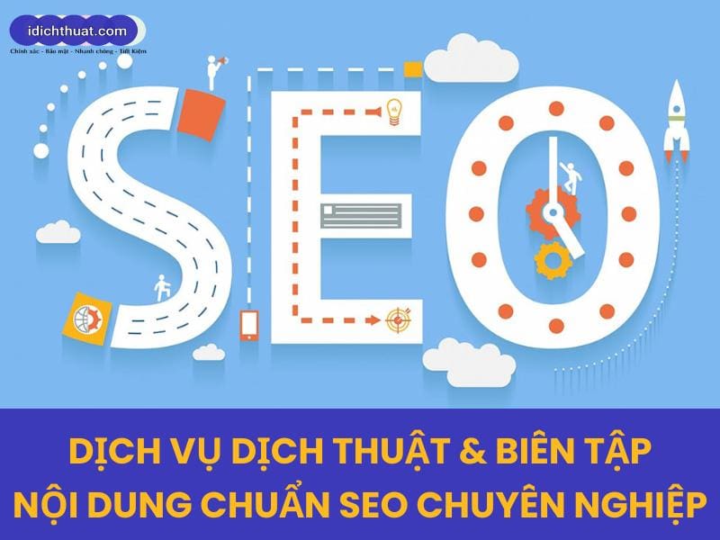 dịch thuật và biên tập nội dung chuẩn seo