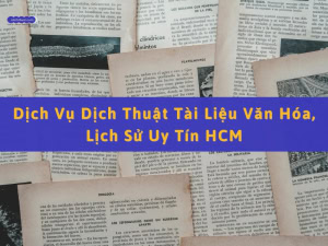 dịch thuật tài liệu văn hóa lịch sử