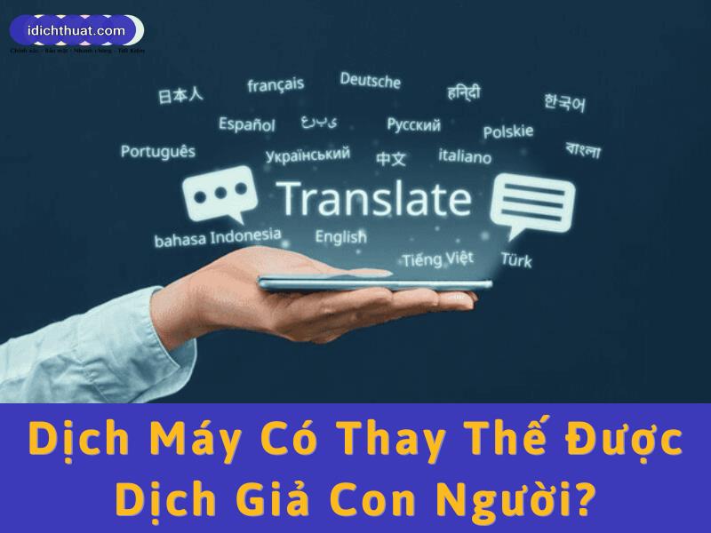 dịch máy có thay thế được con người không