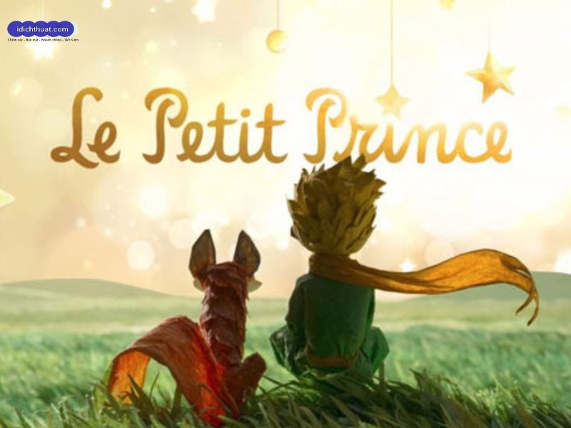 Le Petit Prince – Hoàng tử bé