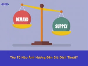 yếu tố nào ảnh hưởng đến giá dịch thuật