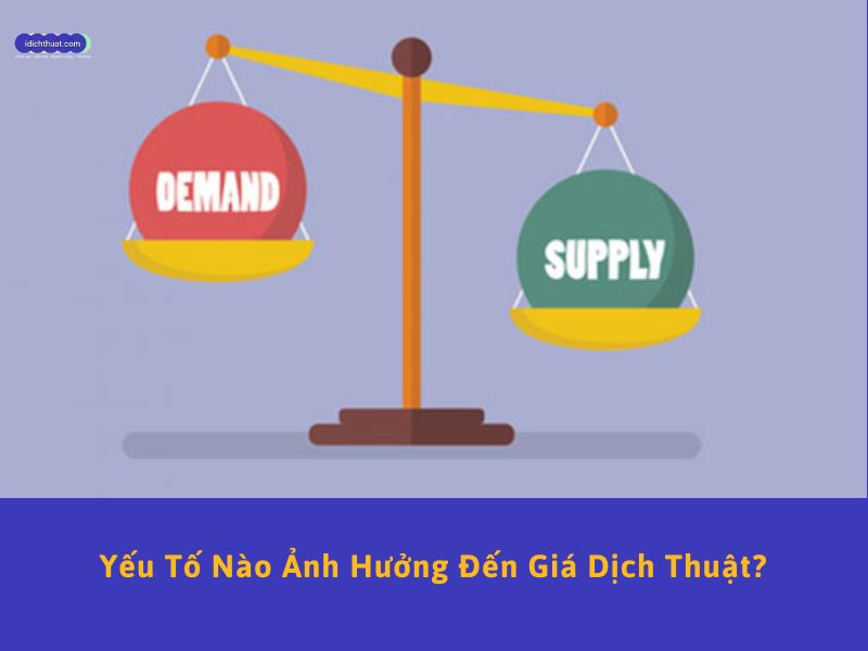 yếu tố nào ảnh hưởng đến giá dịch thuật