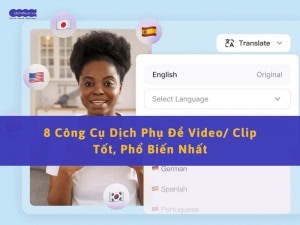 công cụ dịch phụ đề video, clip