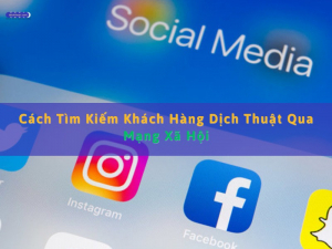 tìm kiếm khách hàng dịch thuật qua mạng xã hội