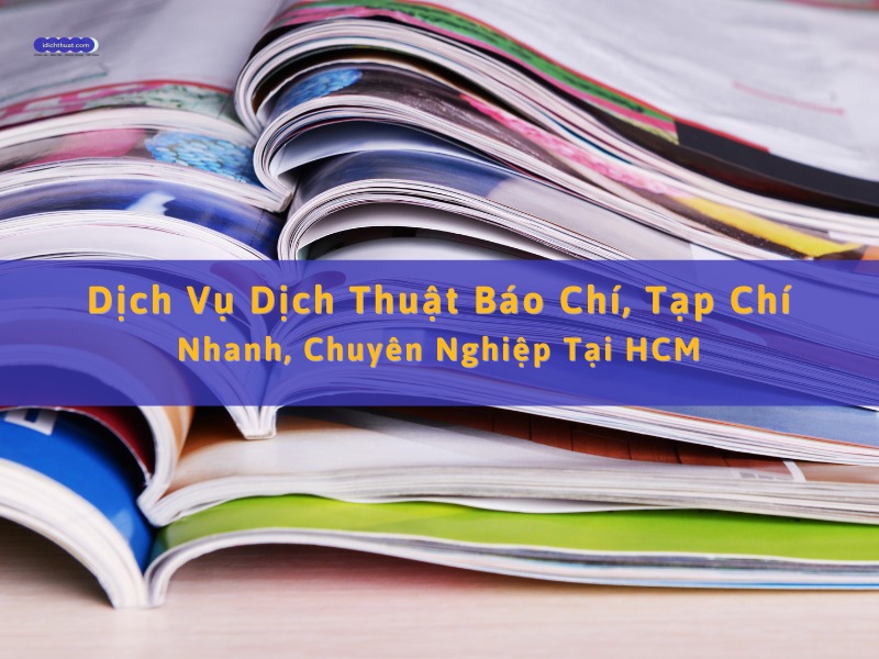 dịch thuật tài liệu báo chi/ tạp chí