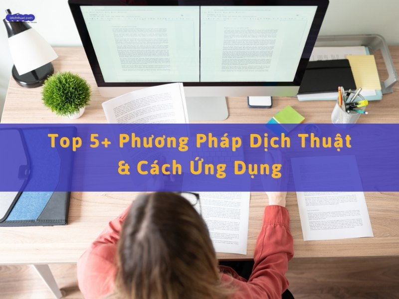 phương pháp dịch thuật và cách ứng dụng
