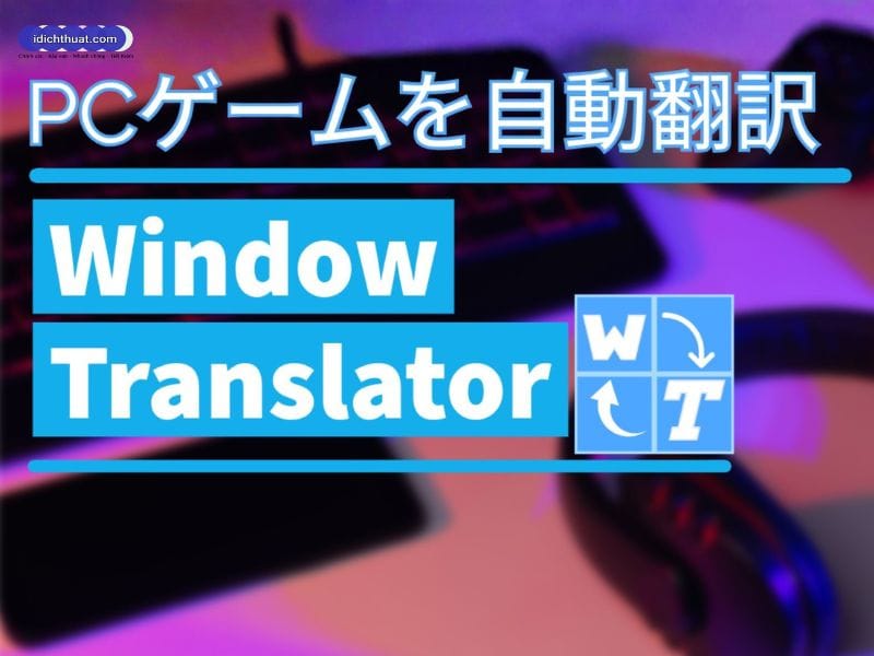 WindowTranslator