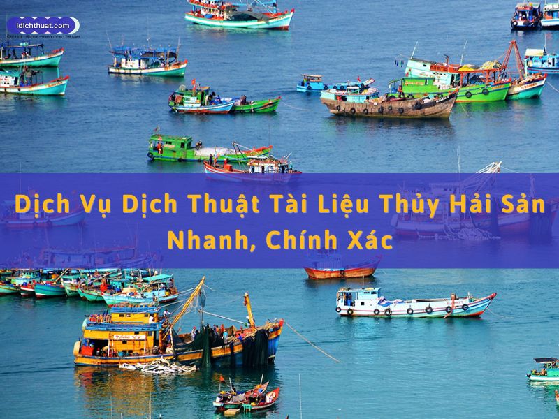 dịch thuật tài liệu thủy hải sản
