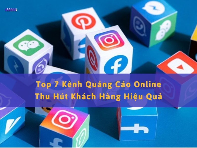 kênh quảng cáo online hút khách hàng